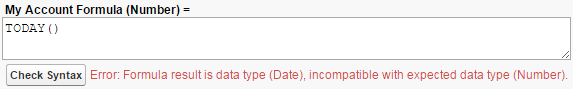 A formula that returns a result of the incorrect data type.